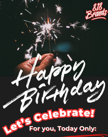 818 Brands: Celebrate Your Birthday